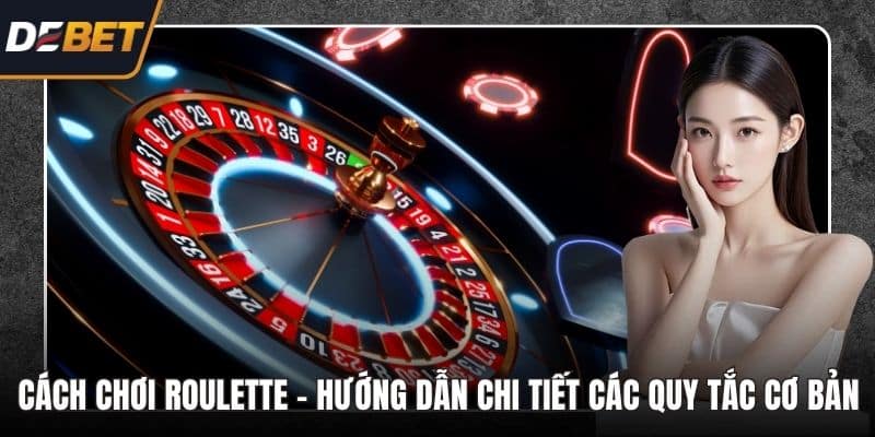 Cách chơi Roulette