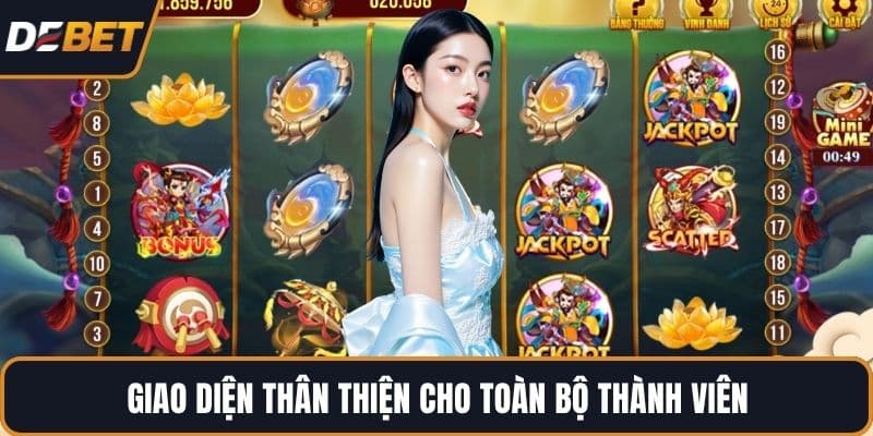 Giao diện thân thiện cho toàn bộ thành viên