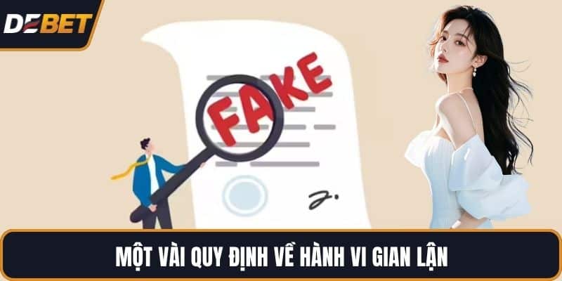 Một vài quy định về hành vi gian lận