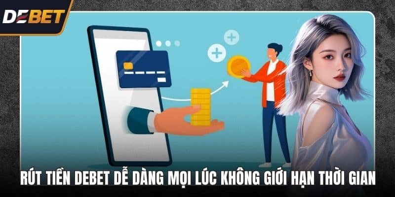 Rút tiền DEBET