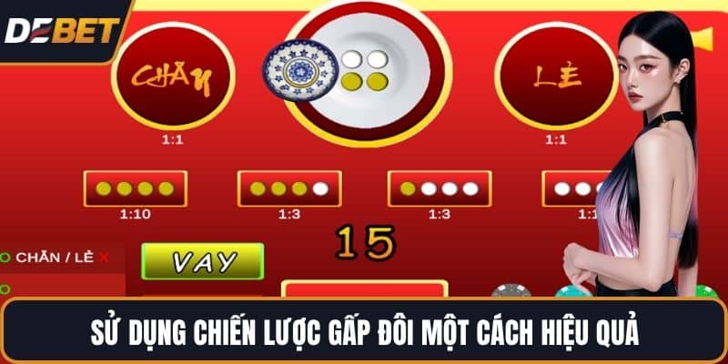 Sử dụng chiến lược gấp đôi một cách hiệu quả